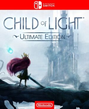 CHILD OF LIGHT ULTIMATE EDITION - NINTENDO SWITCH