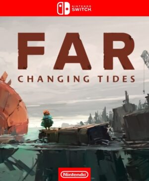 FAR CHANGING TIDES - NINTENDO SWITCH