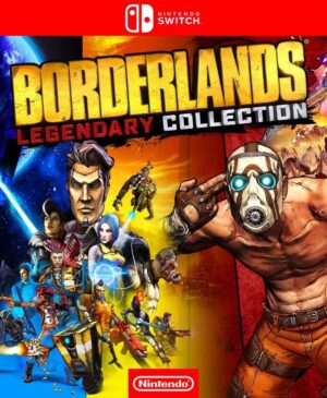 BORDERLANDS LEGENDARY COLLECTION - NINTENDO SWITCH