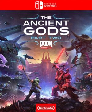 DOOM ETERNAL THE ANCIENT GODS PART TWO - NINTENDO SWITCH