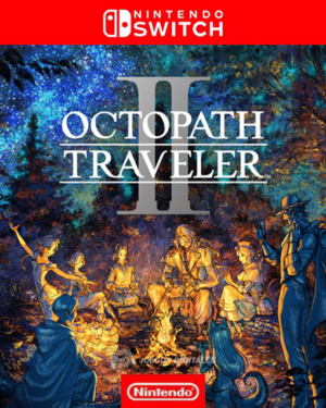 OCTOPATH TRAVELER II NINTENDO SWITCH