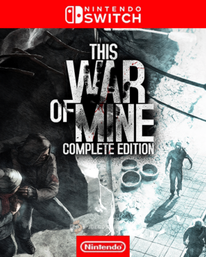 THIS WAR OF MINE - NINTENDO SWITCH