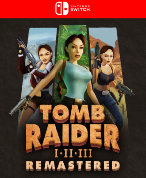 3 EN 1 TOMB RAIDER REMASTERED - NINTENDO SWITCH