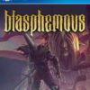 BLASPHEMOUS PS4 1 BLASFEMOUS PS 4