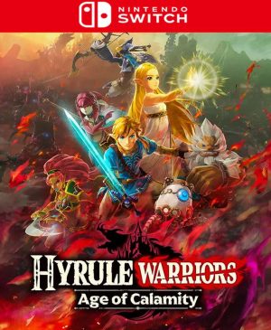 Hyrule Warriors: Age of Calamity - Nintendo Switch