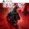 Ready or Not PS5 2 Ready or Not PS5