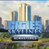 Cities Skylines Remastered PS4